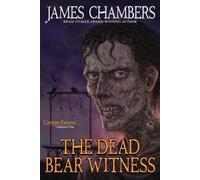 James Chambers The Dead Bear Witness (Tascabile) Corpse Fauna