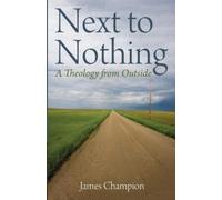 James Champion Next to Nothing (Tascabile)
