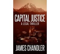 James Chandler Capital Justice (Tascabile) Sam Johnstone Legal Thrillers