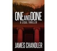 James Chandler One and Done (Tascabile) Sam Johnstone Legal Thrillers