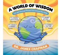 James Chapman A World of Wisdom (Tascabile)