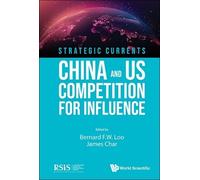 James Char Strategic Currents: China And Us Competition For Influenc (Tascabile)