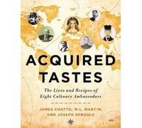 James Chatto W.L. Martin Joseph Sproule Acquired Tastes (Copertina rigida)