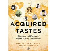 James Chatto W.L. Martin Joseph Sproule Acquired Tastes (Copertina rigida)
