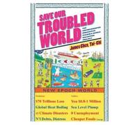 James Chen Save Our Troubled World (Tascabile)