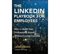 James Cheo The LinkedIn Playbook for Employees (Copertina rigida)