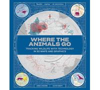 James Cheshire Oliver Uberti Where the Animals Go (Copertina rigida)