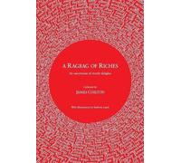 James Chilton A Ragbag of Riches (Tascabile)