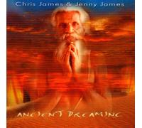 James,Chris & James,Jenny - Ancient Dreaming