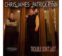 James, Chris & Rynn, - Trouble Don'T Last