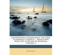 James Chrystal Authoritative Christianity (Tascabile)