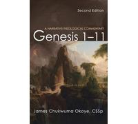 James Chukwuma Okoye Genesis 1-11, Second Edition (Copertina rigida)
