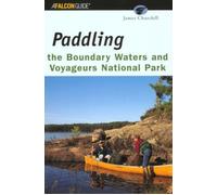 James Churchill Paddling the Boundary Waters and Voyageurs National (Tascabile)