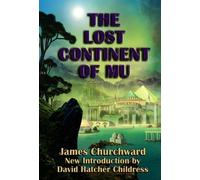 James Churchward Lost Continent of Mu (Tascabile)