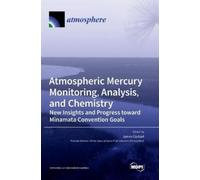 James Cizdziel Atmospheric Mercury Monitoring, Analysis, and (Copertina rigida)