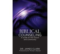 James Clark Biblical Counseling (Tascabile)