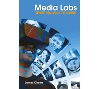 James Clarke Media Labs (Tascabile)