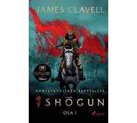 James Clavell Shōgun - Osa 1 (Tascabile)