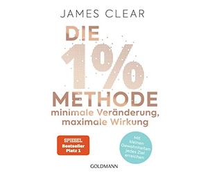 James Clear Ann Die 1%-Methode - Minimale Veränderung, maximale Wirk (Tascabile)