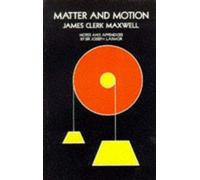 James Clerk Maxwell Matter and Motion (Tascabile) Dover Books on Physics