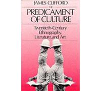 James Clifford The Predicament of Culture (Tascabile)