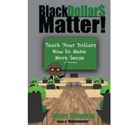 James Clingman Black Dollar$ Matter (Tascabile)