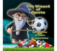 James Colina The Wizard of Sports (Tascabile) Bedtime Sports Stories