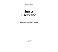 James Collection: Wisdom That Leads to Life - Book 16