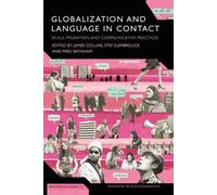 James Collins Globalization and Language in Contact (Tascabile)