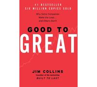 Good to great : why some companies make the leap and other's don't [Lingua inglese]