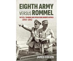 James Colvin Eighth Army Versus Rommel (Tascabile)