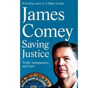 James Comey Saving Justice (Tascabile)