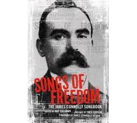 James Connolly Mat Callahan Songs of Freedom (Tascabile)