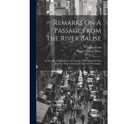 James Cook (Lieutenan Remarks On A Passage From The River Bal (Copertina rigida)