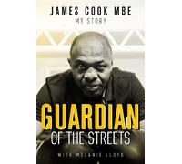James Cook Melanie Lloyd Guardian of the Streets (Copertina rigida)