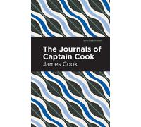 James Cook The Journals of Captain Cook (Copertina rigida) Mint Editions