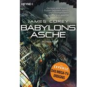 James Corey Jürgen Lang Babylons Asche: Roman (The Expanse-Serie, Ba (Tascabile)
