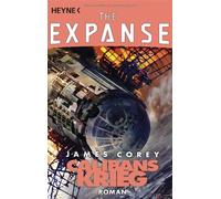 James Corey Jürgen Lang Calibans Krieg: Roman (The Expanse-Serie, Ba (Tascabile)