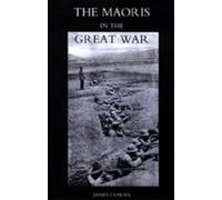 James Cowan Maoris in the Great War (Copertina rigida)