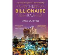 James Crabtree The Billionaire Raj (Copertina rigida)