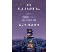 James Crabtree The Billionaire Raj (Tascabile)