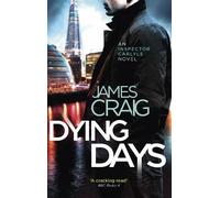 James Craig Dying Days (Tascabile) Inspector Carlyle