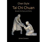 James Cravens Chen Tai Chi Chuan (Tascabile)