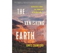 James Crawford The Vanishing Earth (Copertina rigida)