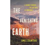 James Crawford The Vanishing Earth (Copertina rigida)