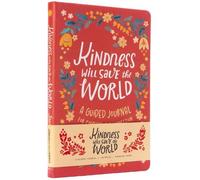 James Crews Mirtalipova M Kindness Will Save the World Guid (Copertina rigida)