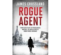 James Crossland Rogue Agent (Copertina rigida)