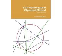 James Cruickshank Gary McGuire Anthony G Irish Mathematical Olympi (Tascabile)