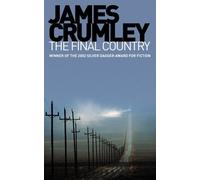 James Crumley The Final Country (Tascabile)