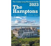 James Cubby The Hamptons - The Cubby 2023 Long Weekend Guide (Tascabile)